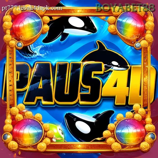 Paus4d boyabet88